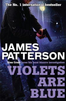 Violets Are Blue -  James Patterson - 9780755349357