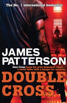 Double Cross -  James Patterson - 9780755349418