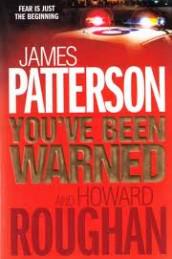 You`Ve Been Warned -  James Patterson - 9780755371556