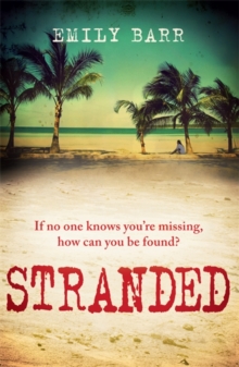 Stranded: An unputdownable psychological thriller set on a deser - 9780755387977