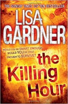 Killing Hour -  Lisa Gardner - 9780755396450