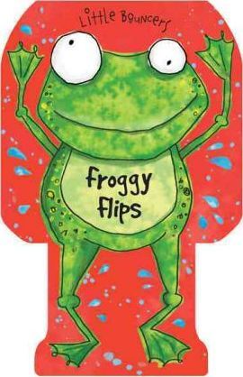 LITTLE BOUNCERS - FROGGY FLIPS - 9780764165146