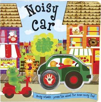 NOISY CAR (NOISY WHEELS) - 9780764167041