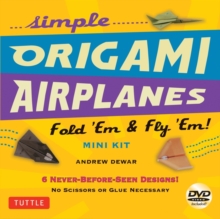 Simple Origami Airplanes Mini Kit - 9780804843454
