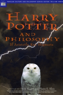 Harry Potter and Philosophy - 9780812694550