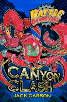 Battle Champions: Canyon Clash - 9780857075611