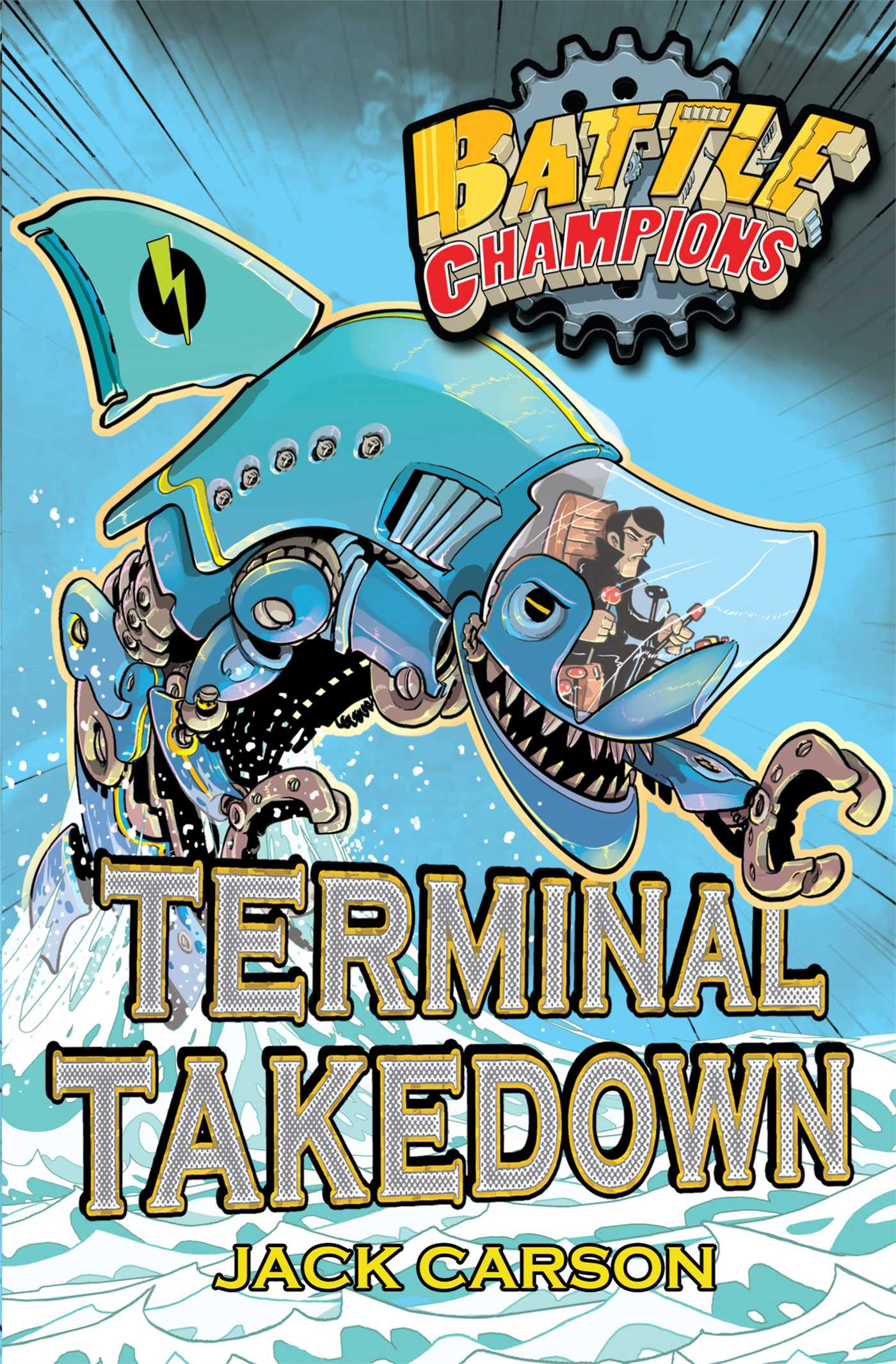 Battle Champions: Terminal Takedown - 9780857075659