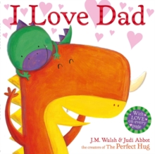 I Love Dad -  Walsh Joanna - 9780857075840