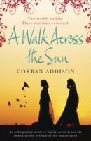 Walk Across the Sun - 9780857388216