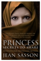 PRINCESS - MORE SECRETS TO SHARE -  Jean Sasson - 9780857523372