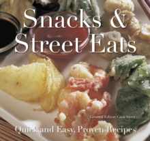 SNACKS & STREET EATS - QUICK AND EASY RECIPES - 9780857758118