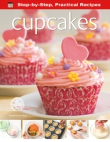 Step-by-Step Practical Recipes: Cupcakes - 9780857758538