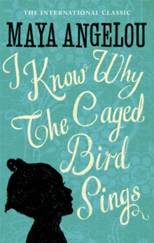 I Know Why the Caged Bird Sings - 9780860685111