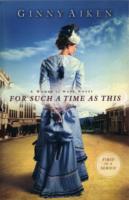 For Such a Time as This -  Ginny Aiken - 9780892968480