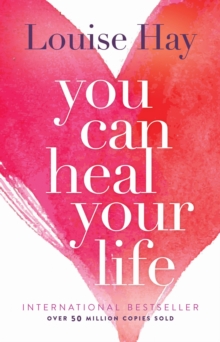 You Can Heal Your Life - 9780937611012