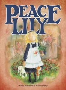Peace Lily - Robinson Hilary - 9780957124554