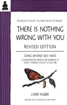 There is Nothing Wrong with You - 9780971030909