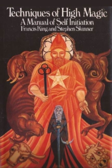 Techniques of High Magic - 9780993204234