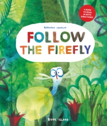 Follow the Firefly / Run, Rabbit, Run - 9780994109828