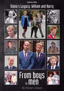 DIANA'S LEGACY: WILLIAM AND HARRY - 9780995563070