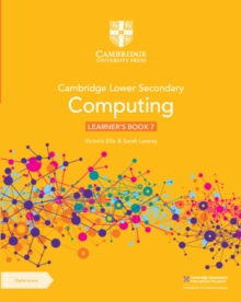 Cambridge Lower Secondary Computing Learners Book 7 with Digital Access : 1 Year - 9781009297059