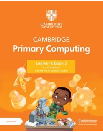 Cambridge Primary Computing Learner's Book 2 with Digital Access (1 Year)  - 9781009309219