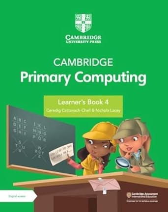Cambridge Primary Computing Learner's Book 4 with Digital Access (1 Year) - 9781009309257