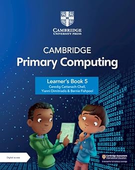 Cambridge Primary Computing Learner's Book 5 with Digital Access (1 Year) - 9781009309288