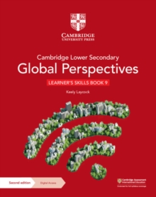 Cambridge Lower Secondary Global Perspectives Learner's Skills Book 9 with Digital Access (1 Year) - 9781009316163
