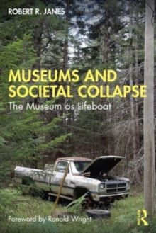 Museums and Societal Collapse - 9781032382241