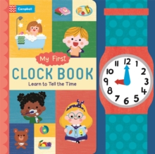 FIRST CLOCK BOOK - LEARN TO TELL THE TIME - 9781035003235