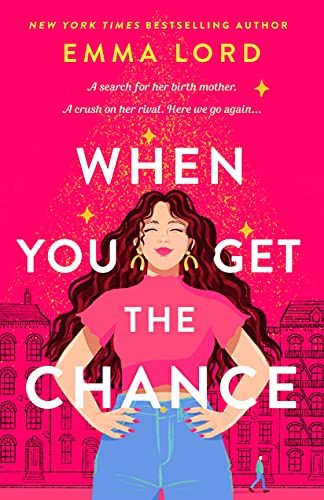 When you get the chance - Emma Lord - 9781035009770