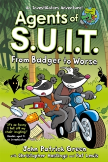 Agents of S.U.I.T.: From Badger to Worse - 9781035015481