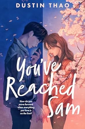 You've Reached Sam - Dustin Thao - 9781035035212