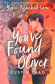 You've Found Oliver - Dustin Thao - 9781035052431