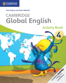 Cambridge Global English Stage 4 Activity Book -  JaneMedwell Boylan - 9781107613614