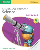Cambridge Primary Science Activity Book 5 -  FionaDilley Baxter - 9781107658974