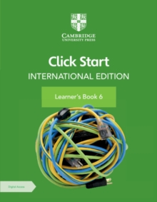 Click Start International Edition Learner's Book 6 with Digital Access (1 Year) - 9781108951906