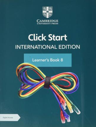Click Start International Edition Learner's Book 8 with Digital Access (1 Year) - 9781108951944