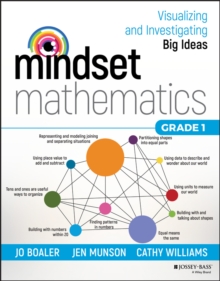 Mindset Mathematics: Visualizing and Investigating Big Ideas, Grade 1 - 9781119358626