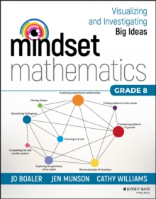 Mindset Mathematics: Visualizing and Investigating Big Ideas, Grade 8 - 9781119358749