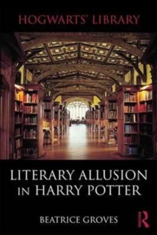 Literary Allusion in Harry Potter - 9781138284678