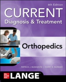 CURRENT Diagnosis & Treatment Orthopedics, Sixth Edition - 9781260135978