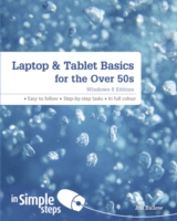 Laptop & Tablet Basics for the Over 50s Windows 8 Edition in Simple Steps - 9781292002637