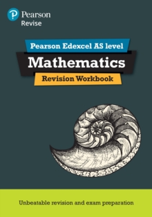 Revise Edexcel AS Mathematics Revision Workbook - 9781292190617