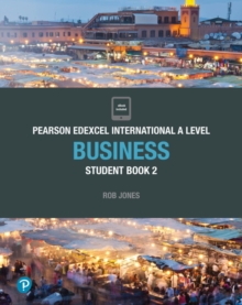 Pearson Edexcel IAL Business - Student Book 2 -  Rob Jones - 9781292239163