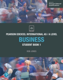 Pearson Edexcel IAS Business - Student Book 1 -   Rob Jones - 9781292239170