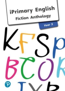 iPrimary English Anthology Year 5 -Fiction - 9781292290409