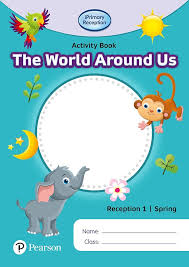 Iprimary Reception Activity book - World Around Us Reception 1 Spring - 9781292396705