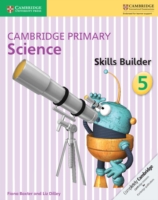 Cambridge Primary Science Skills Builder Activity Book 5 - Dilley Liz - 9781316611067